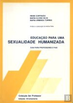 Bertrand.pt - Educação para uma Sexualidade Humanizada