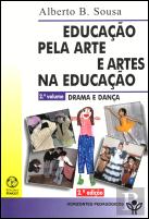 Educação pela Arte e Artes na Educação - 2.º Volume