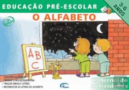 Educação Pré-Escolar - O Alfabeto