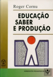Educação, Saber e Produção