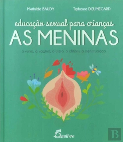 Bertrand.pt - Educação Sexual para Crianças - As Meninas