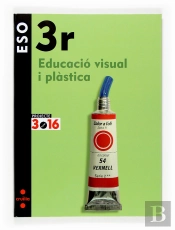 Educació Visual I Plàstica. 3 Eso. Projecte 3.16