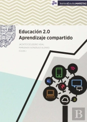 Educación 2.0. Aprendizaje Compartido