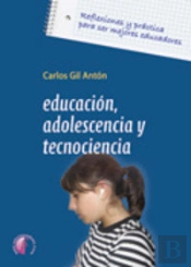 Educación, Adolescencia Y Tecnociencia