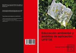 Bertrand.pt - Educacion Ambiental Y Ambitos De Aplicacion. Uf0738.