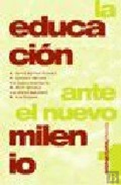Bertrand.pt - Educacion Ante El Nuevo Milenio, La