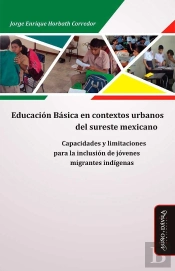 Educación Básica En Contextos Urbanos Del Sureste Mexicano