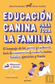 Educacion Canina Para Toda La Familia