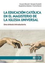 Educacion Catolica En El Magisterio De La Iglesia Universal, La