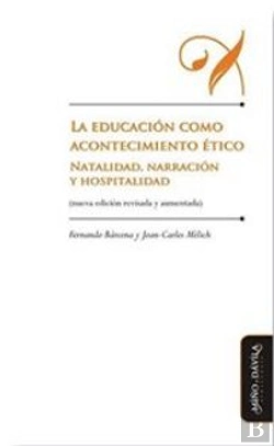 Bertrand.pt - Educación Como Acontecimiento Ético, La