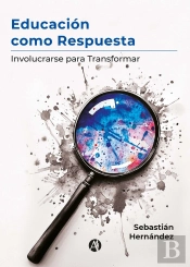 Educación Como Respuesta