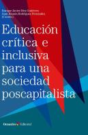 Educacion Critica E Inclusiva En Una Sociedad Poscapitalista