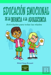Educación Emocional De La Infancia A La Adolescencia