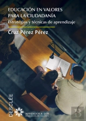 Educación En Valores Para La Ciudadanía. Estrategias Y Técnicas De Aprendizaje