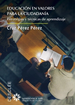 Bertrand.pt - Educación En Valores Para La Ciudadanía. Estrategias Y Técnicas De Aprendizaje