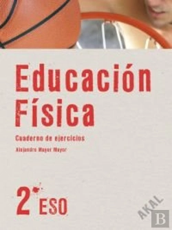 Bertrand.pt - Educacion Fisica 2º Eso. Cuaderno De Ejercicios 