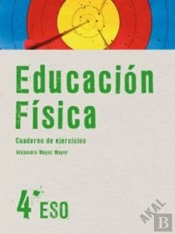 Bertrand.pt - Educacion Fisica 4º Eso. Cuaderno De Ejercicios 