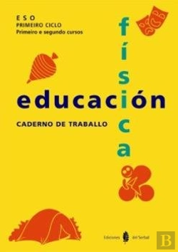 Bertrand.pt - Educación Física. Primeiro E Segundo Cursos. Caderno De Traballo