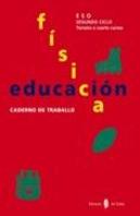 Educación Física. Terceiro E Cuarto Cursos. Caderno De Traballo