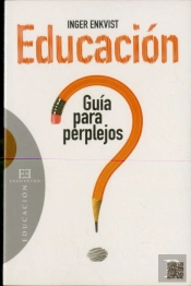 Educación: Guía Para Perplejos