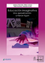 Educación Imaginativa: Una Aproximación A Kieran Egan