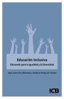 Educación Inclusiva. Educando Para La Igualdad Y La Diversidad