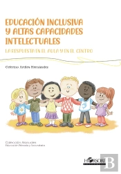 Educación Inclusiva Y Altas Capacidades Intelectuales
