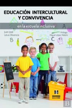Bertrand.pt - Educación Intercultural Y Convivencia En La Escuela Inclusiva
