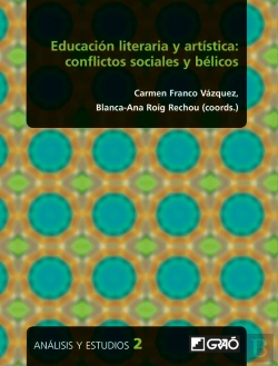 Bertrand.pt - Educación Literaria Y Artística: Conflictos Sociales Y Bélicos