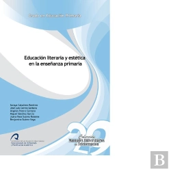 Bertrand.pt - Educación Literaria Y Estética En La Enseñanza Primaria
