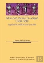 Educación Musical En Aragón (1900-1950)