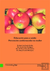 Educación Para A Saúde: Prevención Cardiovascular Na Muller.