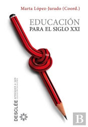 Educación Para El Siglo Xxi