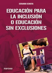 Educación Para La Inclusión O Educación Sin Exclusiones
