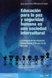 Educación Para La Paz Y Seguridad Humana En Una Sociedad Intercultural