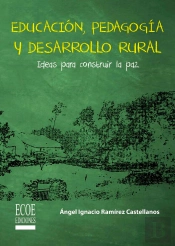 Educación, Pedagogía Y Desarrollo Rural