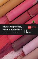 Educación Plástica, Visual E Audiovisual Ii. Eso. Celme