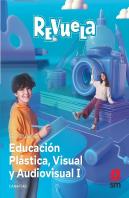 Educacion Plastica, Visual Y Audiovisual I. Secundaria. Revuela. Canarias