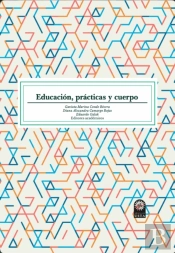 Educación, Prácticas Y Cuerpo