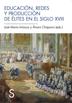 Bertrand.pt - Educación, Redes Y Producción De Élites En El Siglo Xviii