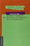 Educación: Riesgos Y Promesas De Las Nuevas Tecnologías De La Información