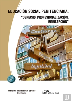 Bertrand.pt - Educacion Social Penitenciaria: Oderecho, Profesionalizacion, Reinserciono