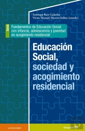 Educacion Social, Sociedad Y Acogimiento Residencial