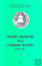 Educación Y Analfabetismo En La Extremadura Meridional