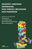 Educación Y Competencia Emprendedora. Retos Teóricos E Implicaciones Socio Pedagógicas