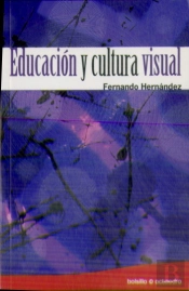 Educación Y Cultura Visual (Ed. Bolsillo)