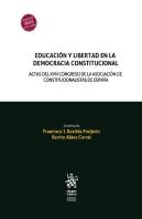 Educacion Y Libertad En La Democracia Constitucional. Actas