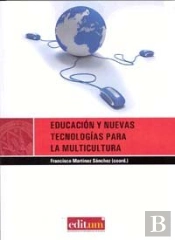 Educación Y Nuevas Tecnologías Para La Multicultura