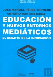 Educación Y Nuevos Entornos Mediáticos