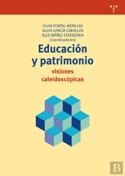 Bertrand.pt - Educación Y Patrimonio: Visiones Caleidoscópicas